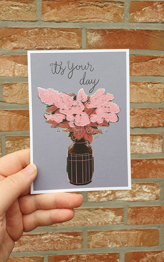 It's your day card