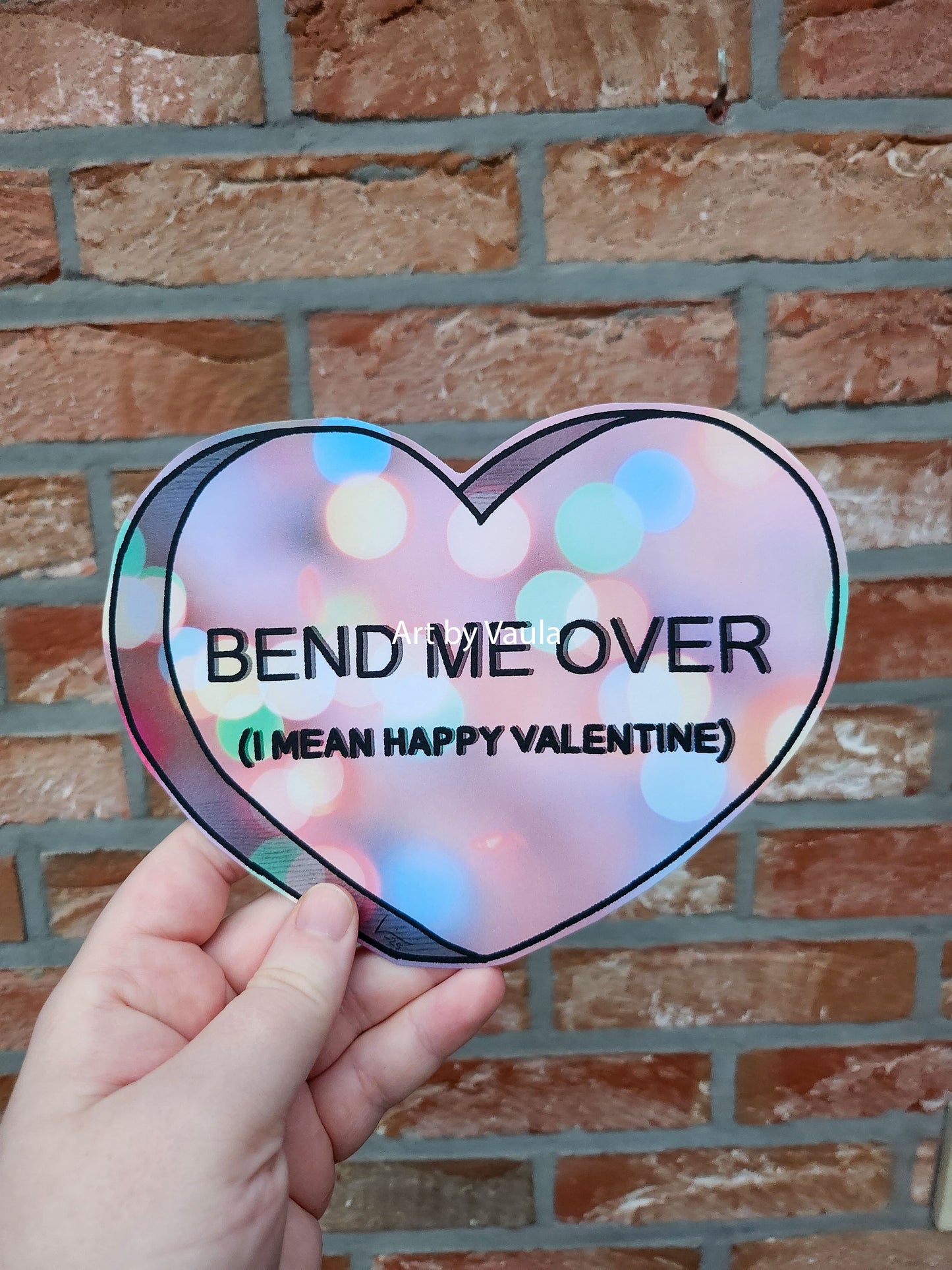 Bend me Over Candy heart card