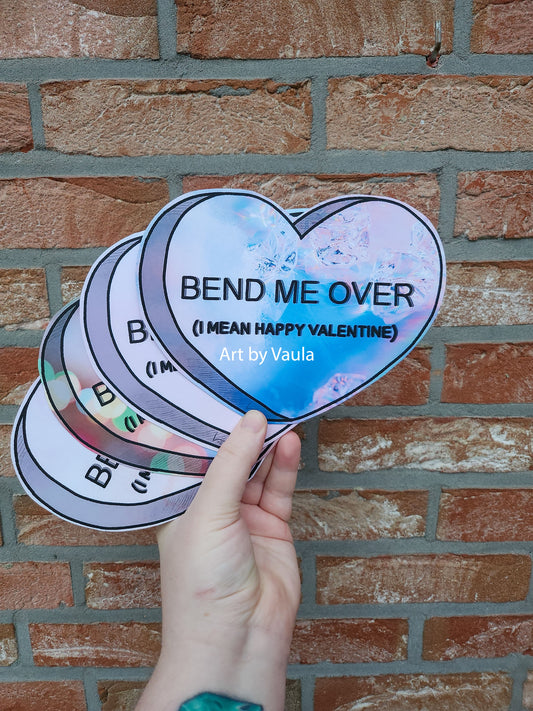 Bend me Over Candy heart card